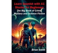 Brian Smith Learn Spanish with A1 Stories for Beginners (Tascabile)