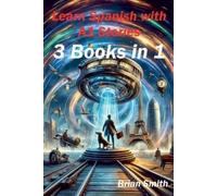 Brian Smith Learn Spanish with A1 Stories (Tascabile) Spanish Graded Readers