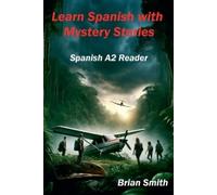 Brian Smith Learn Spanish with Mystery Stories (Tascabile)
