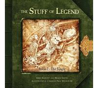 Brian Smith Mike Raich The Stuff of Legend, Book 2: The Jungl (Copertina rigida)