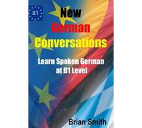 Brian Smith New German Conversations (Tascabile) German Reader