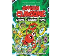 Brian Smitty Smith Officer Clawsome: Crime Across Time (Copertina rigida)