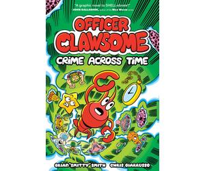 Brian "Smitty" Smith OFFICER CLAWSOME: CRIME ACROSS TIME (Tascabile)