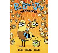 Brian "Smitty" Smith Pea, Bee, & Jay #2: Wannabees (Copertina rigida)