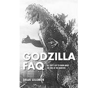 Brian Solomon Godzilla FAQ (Tascabile) FAQ