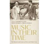 Brian Sparkes Music in Their Time: The Memoirs and Letters of (Copertina rigida)