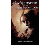 Brian Stablefor Frankenstein and the Vampire Countess (The Empire of (Tascabile)