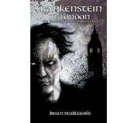 Brian Stablefor Frankenstein in London (The Empire of the Necromance (Tascabile)