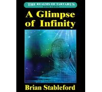 Brian Stableford A Glimpse of Infinity (Tascabile)