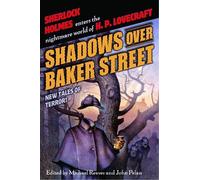 Shadows Over Baker Street: New Tales of Terror!