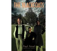 Brian Stableford Paul Feval The Black Coats: The Cadet Gang (Tascabile)