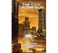 Brian Stableford The City of the Sun (Tascabile)