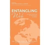 Brian Stanley Mark A. Lamport Alec Ryrie Entangling Web (Tascabile)
