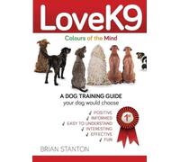 Brian Stanton LoveK9 (Tascabile)