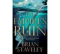 Brian Staveley The Empire's Ruin (Copertina rigida) Ashes of the Unhewn Throne