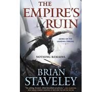 Brian Staveley The Empire's Ruin (Tascabile) Ashes of the Unhewn Throne