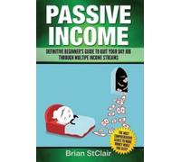 Brian Stclair Passive Income (Tascabile) Investing, Trading, Investment