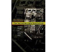 Brian Steensland The Failed Welfare Revolution (Tascabile)