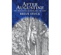 Brian Stock After Augustine (Copertina rigida) Material Texts