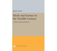 Brian Stock Myth and Science in the Twelfth Century (Copertina rigida)