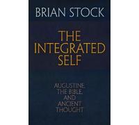 Brian Stock The Integrated Self (Copertina rigida) Haney Foundation Series