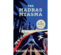 Brian Stoddart The Madras Miasma (Tascabile) Le Fanu Mysteries