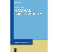 Brian Street Maximal Subellipticity (Copertina rigida)