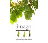 Brian Swann Imago (Tascabile) Johns Hopkins: Poetry and Fiction
