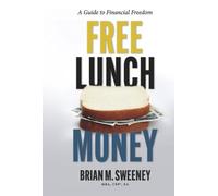 Brian Sweeney Free Lunch Money (Copertina rigida)