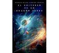 Brian Swimme Universo Es Un Dragon Verde, El (Tascabile)