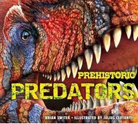 Brian Switek Prehistoric Predators (Copertina rigida) Discovering