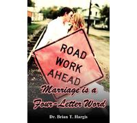 Brian T Hargis Marriage is a Four-Letter Word (Tascabile)