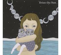BRIAN THE SUN - BRIAN THE SUN