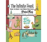 Brian Theis The Infinite Feast (Copertina rigida)