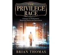 Brian Thomas The Privilege Race (Copertina rigida)