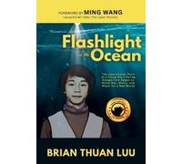 Brian Thuan Luu Flashlight in the Ocean (Tascabile)