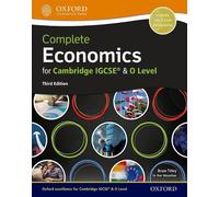 IGCSE complete economics. Student's book. Per le Scuole superiori. Con espansione online [Lingua inglese]: Students of Cambridge IGCSE & O Level Economics (0455/2281)