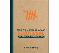 Brian Tome The Five Marks of a Man Devotional (Copertina rigida)