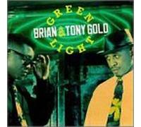 Brian & Tony Gold - Green Light