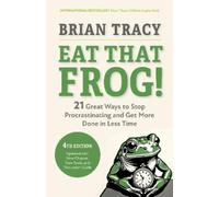 Brian Tracy Eat That Frog, Fourth Edition (Tascabile)
