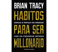 Brian Tracy Hábitos Para Ser Millonario (Million Dollar Habits Spani (Tascabile)