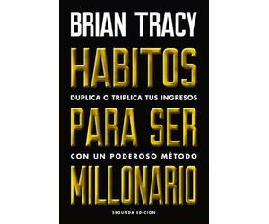 Brian Tracy Hábitos Para Ser Millonario (Million Dollar Habits Spani (Tascabile)