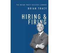 Brian Tracy Hiring and Firing (Tascabile) Brian Tracy Success Library