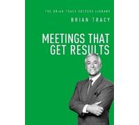 MEETINGS THAT GET RESULTS pb