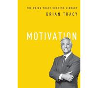 Brian Tracy Motivation (Tascabile) Brian Tracy Success Library