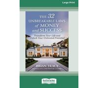 Brian Tracy The 32 Unbreakable Laws of Money and Success (Tascabile)