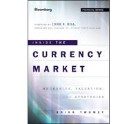 Brian Twomey Inside the Currency Market (Copertina rigida) Bloomberg Financial