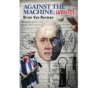 Brian Van Norman Brian Norman Against the Machine (Tascabile)