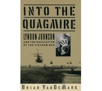 Brian VanDeMark Into the Quagmire (Tascabile)