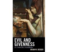Brian W. Becker Evil and Givenness (Copertina rigida)